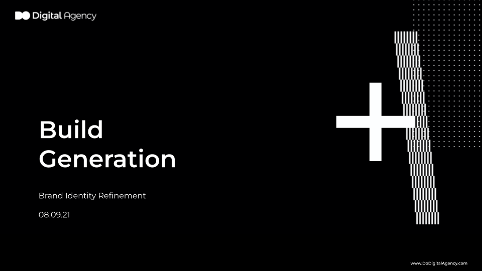 4195 Build Generation _ Branding Refinement Presentation